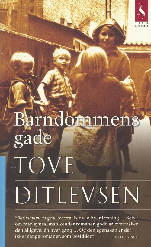Tove Ditlevsen - Barndommens gade